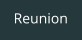 Reunion